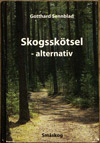 Julklapp till skogsägaren?