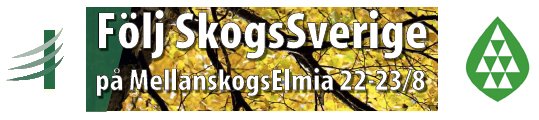 SkogsSverige rapporterar från MellanskogsElmia 22-23/8 2014